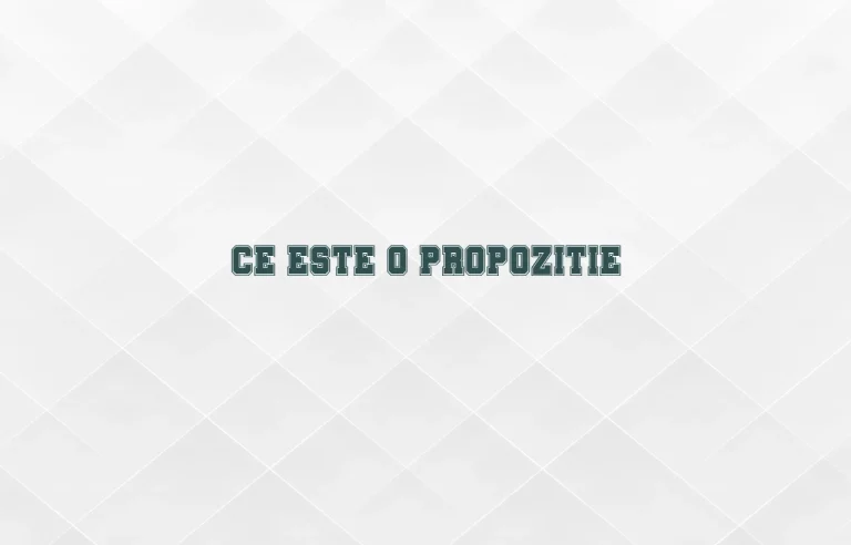 ce este o propozitie