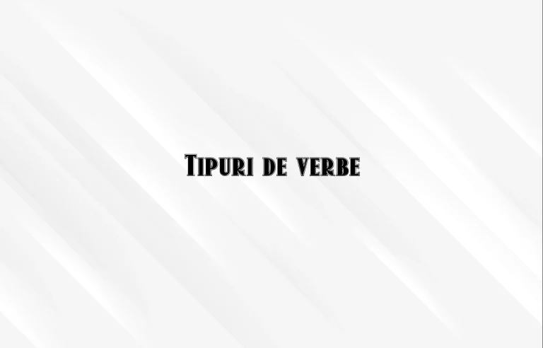 tipuri de verbe