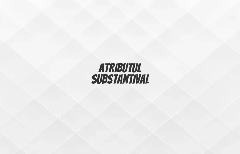 atributul substantival