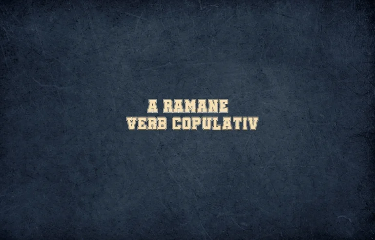 a ramane verb copulativ