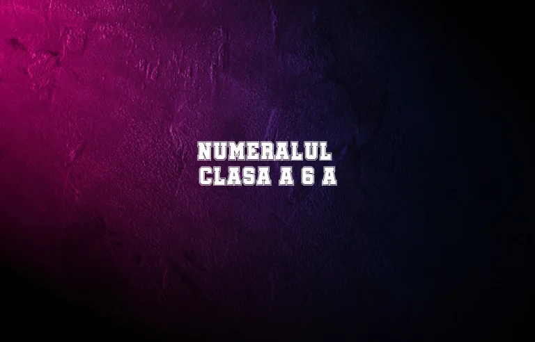 numeralul clasa 6