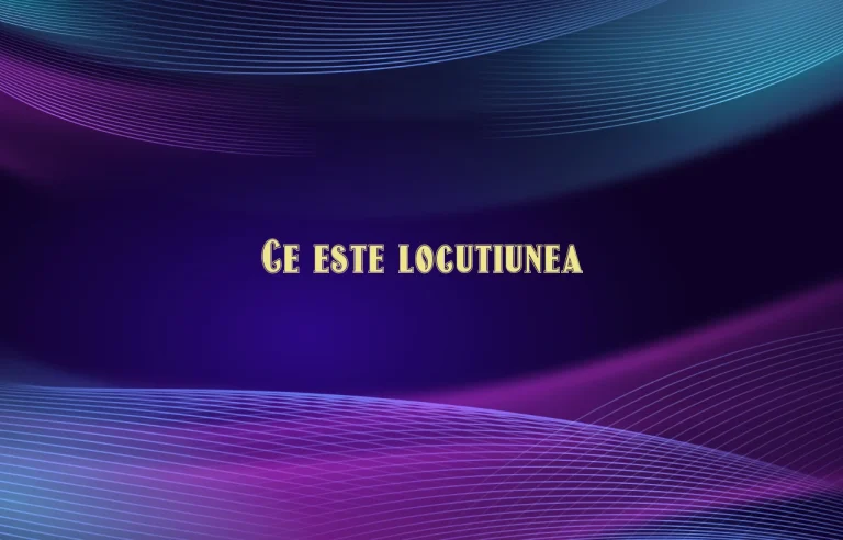 ce este locutiunea