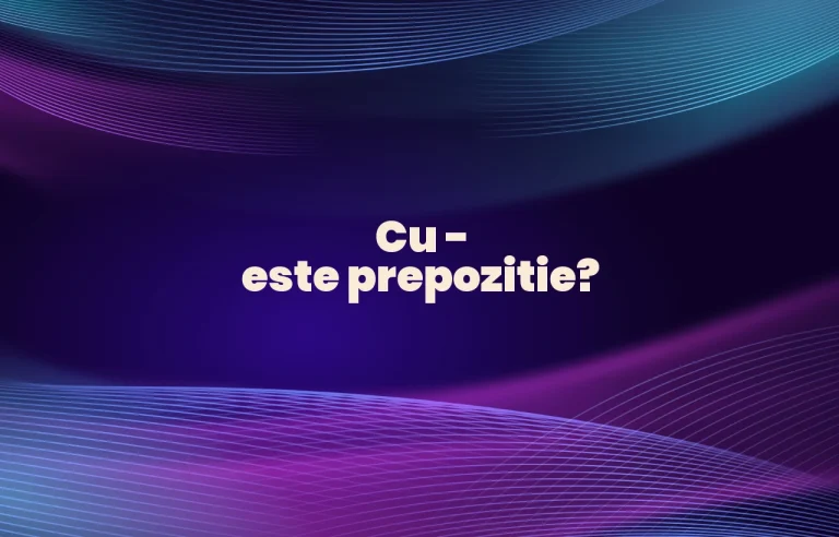 cu este prepozitie