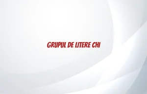 grupul de litere chi