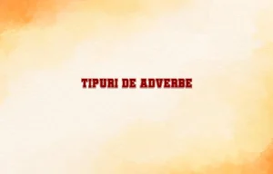 tipuri de adverbe