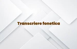 transcriere fonetica