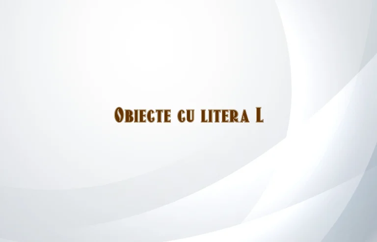 obiecte cu litera l